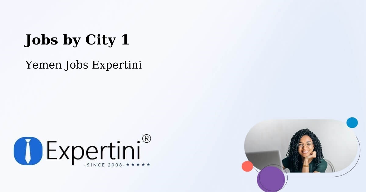 City Jobs in Yemen - Expertini